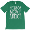horror movie addict T-Shirt