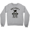 This Is What A Bad Ass Dad Looks Like Crewneck Sweatshirt