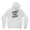 crazy dog dude Youth Hoodie