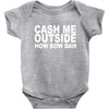 cash me outside (2) Baby Bodysuit