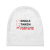 Too Busy Playing Fortnite Baby Beanies
