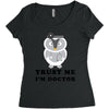 Trust Me i'm Doctor Women's Triblend Scoop T-shirt