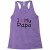 I Love My Papa Racerback Tank