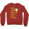 MAY THE ODDS BE EVER IN YOUR FAVOUR Crewneck Sweatshirt