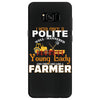 I Was Once A Polite Well Mannered Young Lady And The I Became A Farmer Samsung Galaxy S8