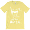 part time ninja T-Shirt