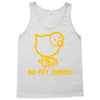 no fat chicks Tank Top