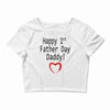 happy 1st father day Crop Top
