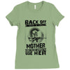 Back Of I Have A Crazy Mother And I am not Afraid To Use Her Ladies Fitted T-Shirt