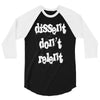 dissent dont relent 3/4 Sleeve Shirt