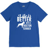 life is better with a boston terrier V-Neck Tee