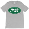 hang over T-Shirt