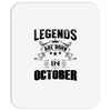 Legends Are Born In October Mousepad