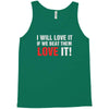 i will love it if we beat them Tank Top
