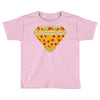 pizzas are forever Toddler T-shirt