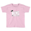 of kings Toddler T-shirt