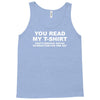 you read my t shirt Tank Top