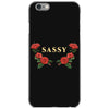 sassy with roses iPhone 6/6s Case