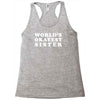 world's okayest sister Racerback Tank