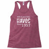 unheil havoc since 1957 Racerback Tank