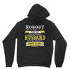 Nobody Is Perfect But If You Are A Husband You Are Pretty Damn Close Hoodie