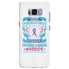 Never Underestimate the Strength of a Thyroid Cancer Warrior Samsung Galaxy S8 Plus