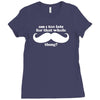 am i too late for that mustache thing Ladies Fitted T-Shirt