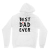 Best Dad Ever Unisex Hoodie