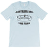 ashtrays are for fags T-Shirt