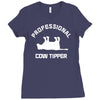 pro cow tipper tipping funny Ladies Fitted T-Shirt