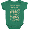 choose your weapon best trending Baby Bodysuit
