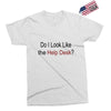 do i like the help desk Exclusive T-shirt