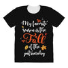 my favorite season is the fall of the patriarchy All Over Women's T-shirt