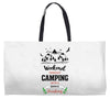 Weekend Forecast Camping With A Chance Of Drinking Weekender Totes