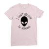 i don't believe in humans Ladies Fitted T-Shirt