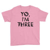 yo, i'm three Youth Tee