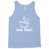 got pho&trade; (original)   asian vietnamese noddles soup food sriracha vn Tank Top