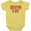 friends don't lie 1 Baby Bodysuit