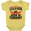 Legends Are Born In February Baby Onesie