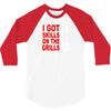 got skills on the grills apron 3/4 Sleeve Shirt