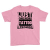 Just One More Tattoo I Promise Youth Tee