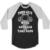This Guy Like To Drink Wine Save Animals and Take Naps 3/4 Sleeve Shirt