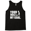 youar hole Tank Top