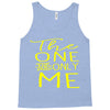 the one and only me Tank Top