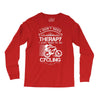 I Don't Need Therapy Just to Go Cycling Long Sleeve Shirts
