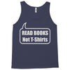 read books not t shirts (2) Tank Top