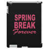 spring break forever iPad 3 and 4 Case