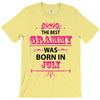 The Best Grammy Was Born In July T-Shirt