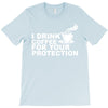 for your protection T-Shirt