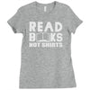 read books not shirts Ladies Fitted T-Shirt